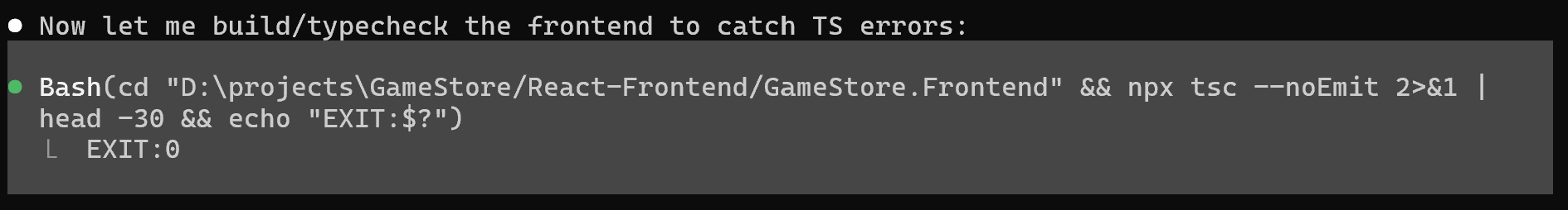 Claude Code typechecking the frontend with no errors.
