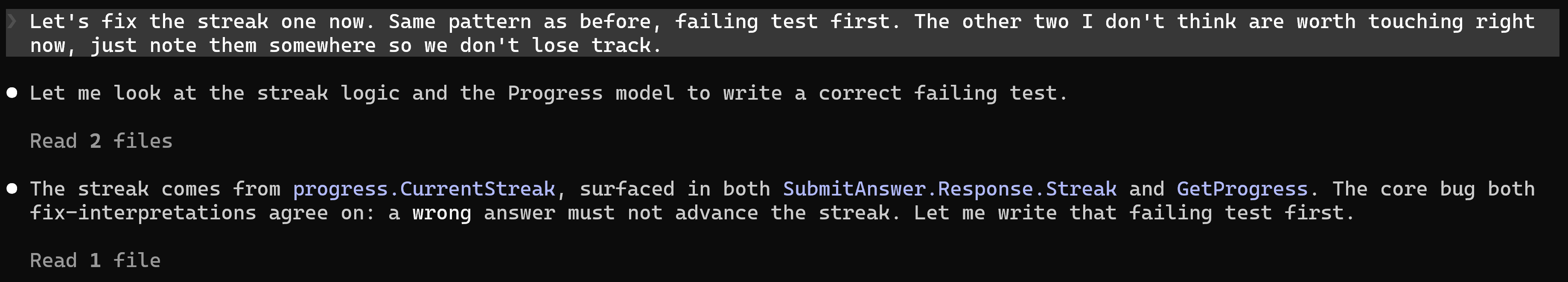 My triage decision: fix the streak bug now, note the other two for later.