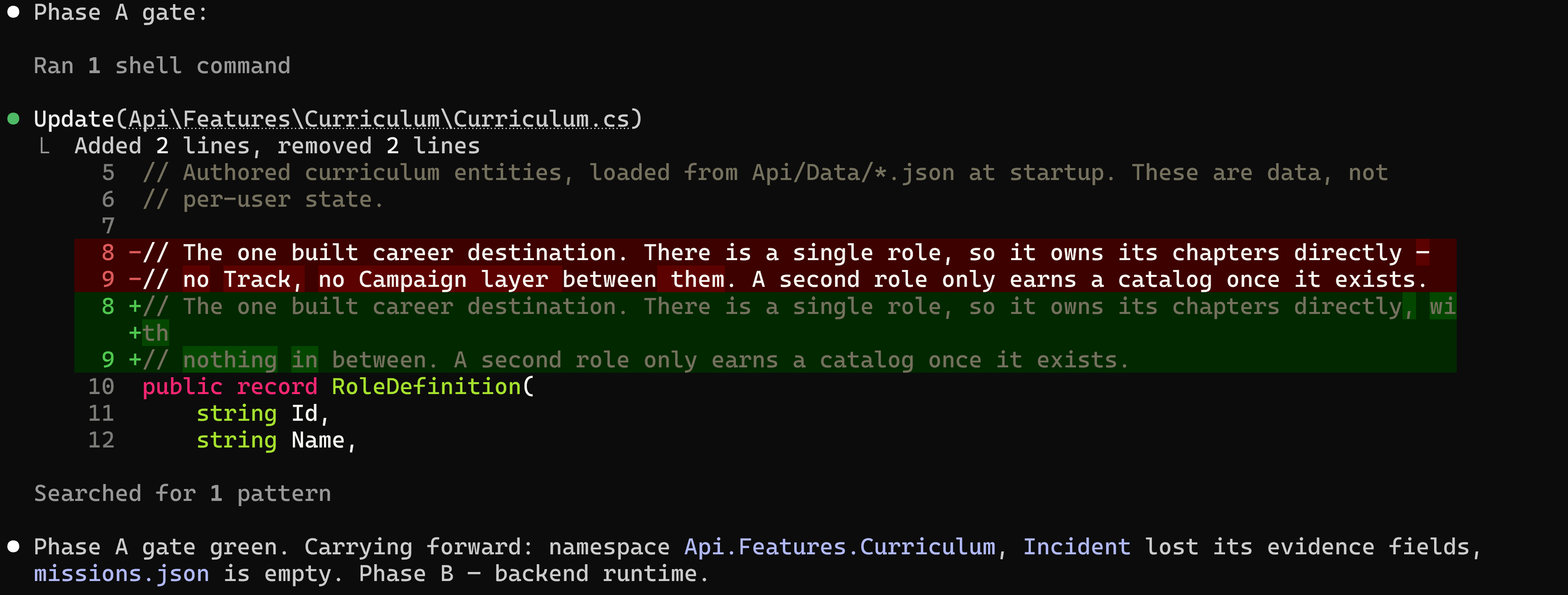 Phase A gate: the run edits Curriculum.cs to drop a leftover Track/Campaign reference, then reports the gate green.