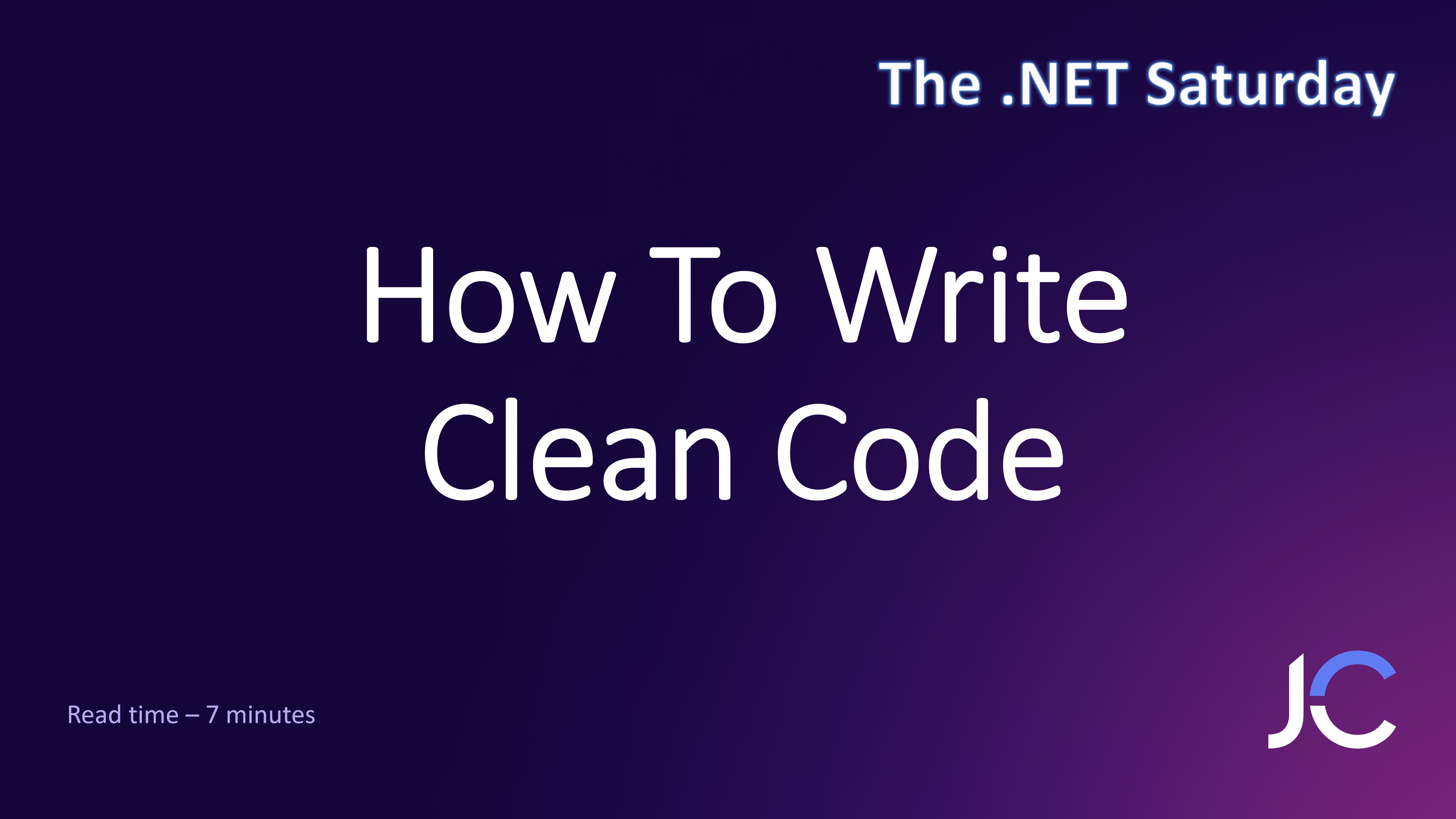 How To Write Clean Code